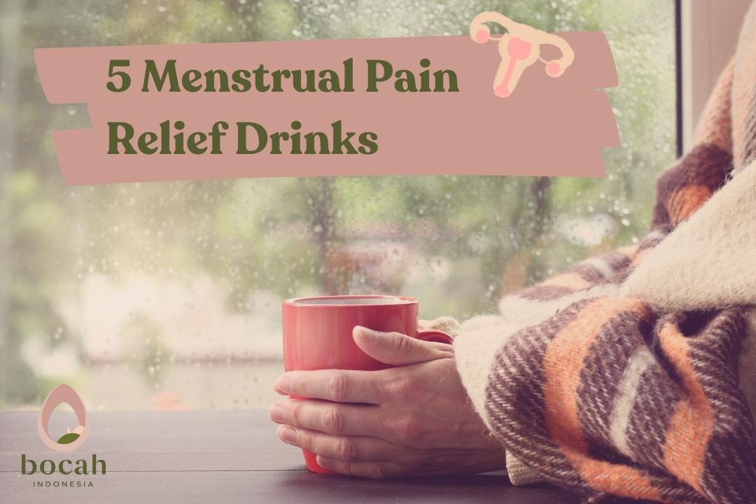 menstrual pain relief drinks