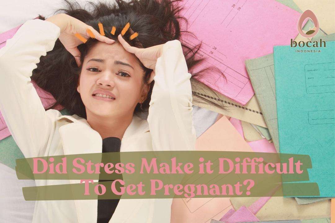 stress difficult to get pregnant