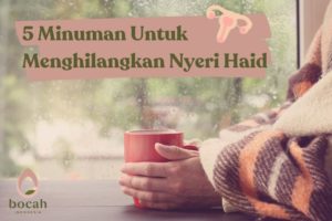 minuman untuk menghilangkan nyeri haid