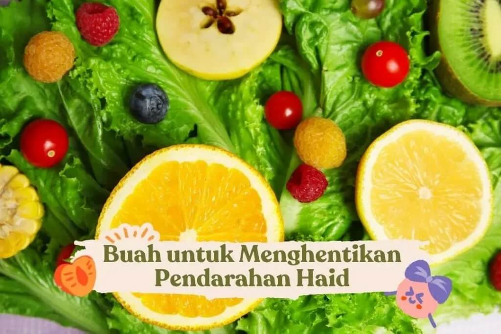 buah-untuk-menghentikan-pendarahan-haid