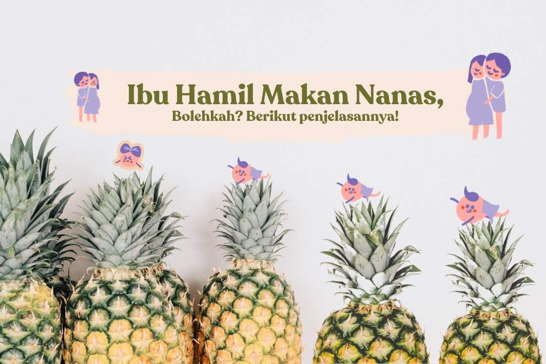 Ibu hamil makan nanas