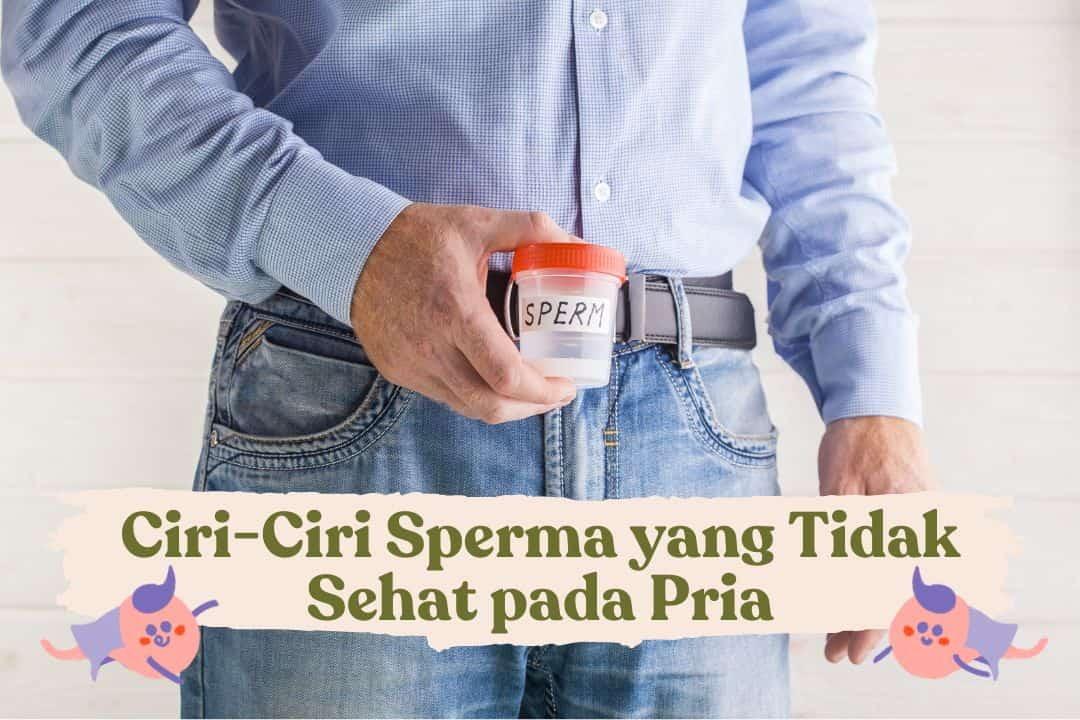 ciri-ciri-sperma-tidak-sehat