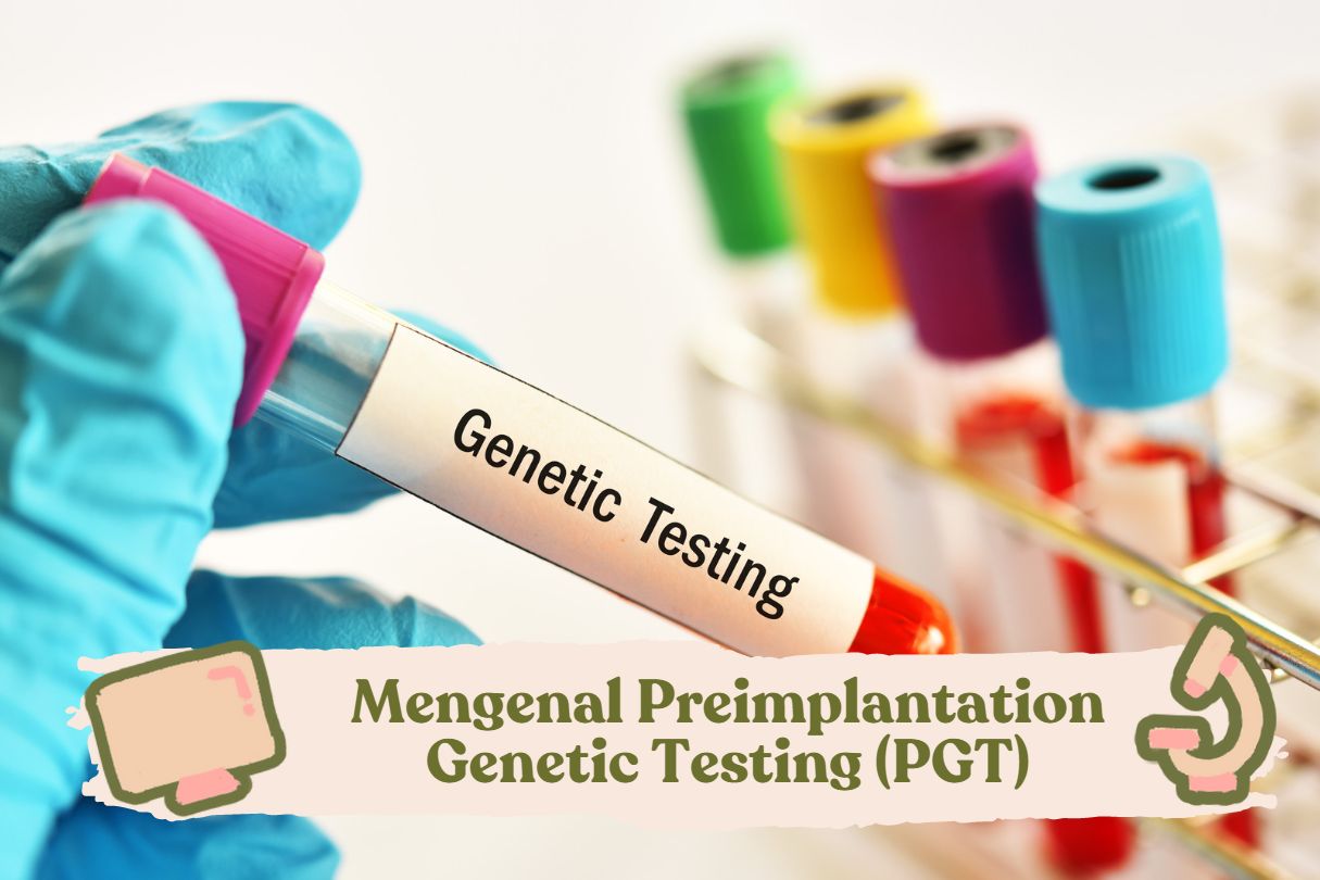 Preimplantation Genetic Testing