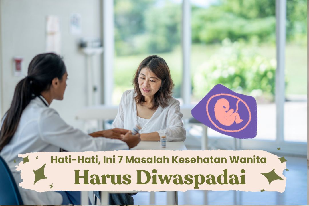 Masalah Kesehatan Wanita yang Harus Diwaspadai