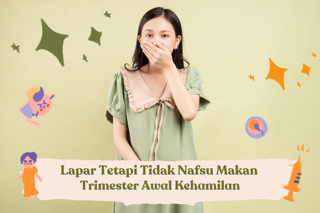 Lapar tetapi tidak nafsu makan