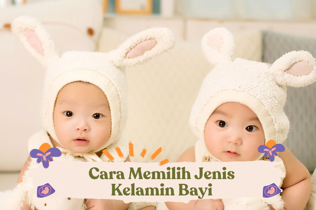 Cara Menentukan Jenis Kelamin Bayi