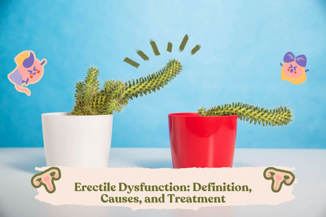 Erectile Dysfunction Definition, Causes, and Treatment