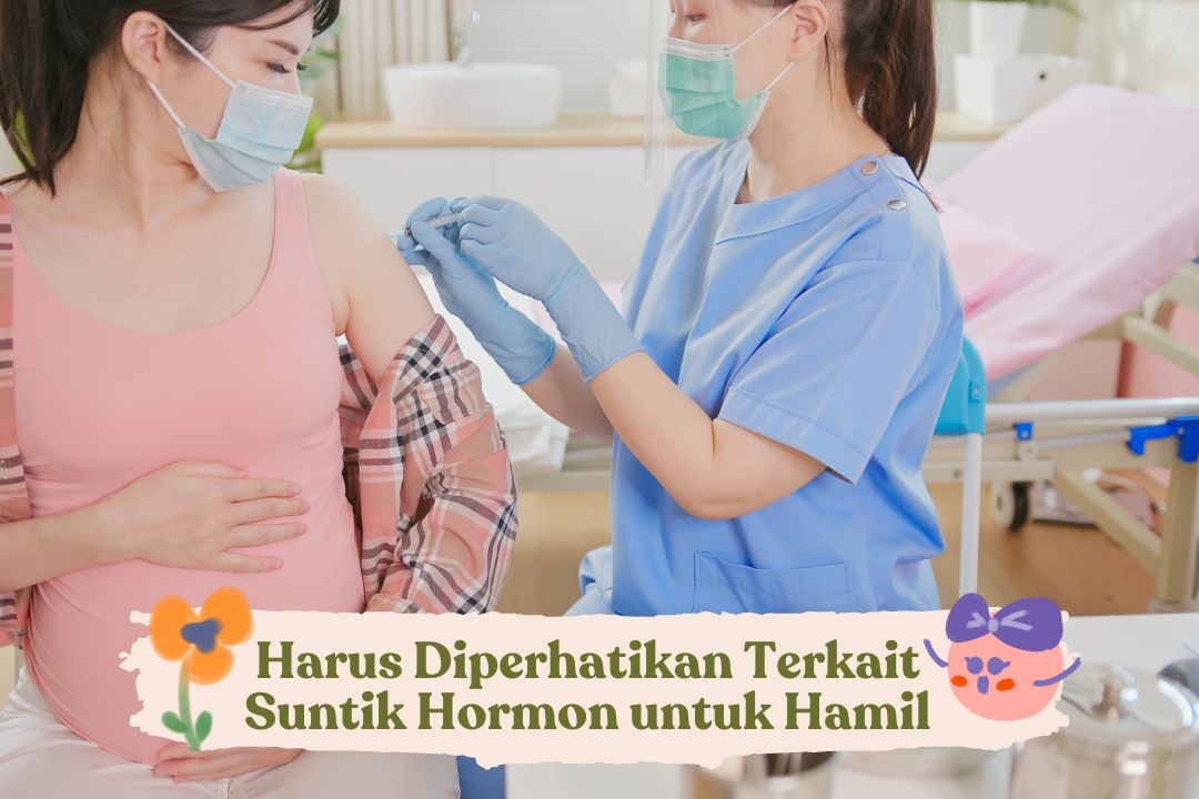 Suntik Hormon untuk Hamil