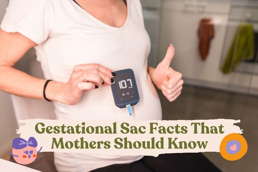 Gestational Sac Facts That Mothers Should Know