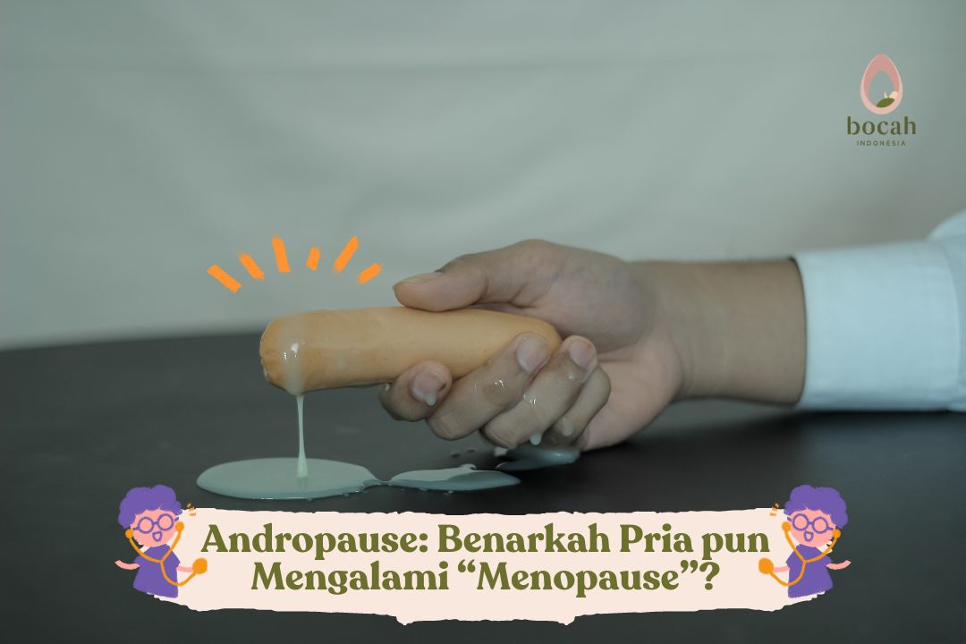 Andropause Pria pun Mengalami “Menopause”