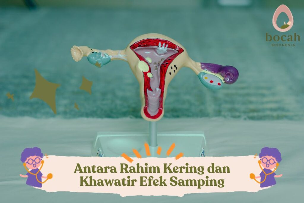 Rahim Kering dan Efek Samping Penyebab wanita Sulit Hamil