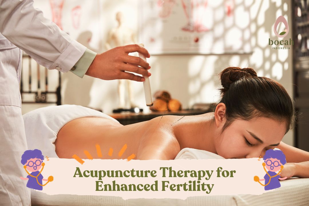 Acupuncture Therapy for Enhanced Fertility