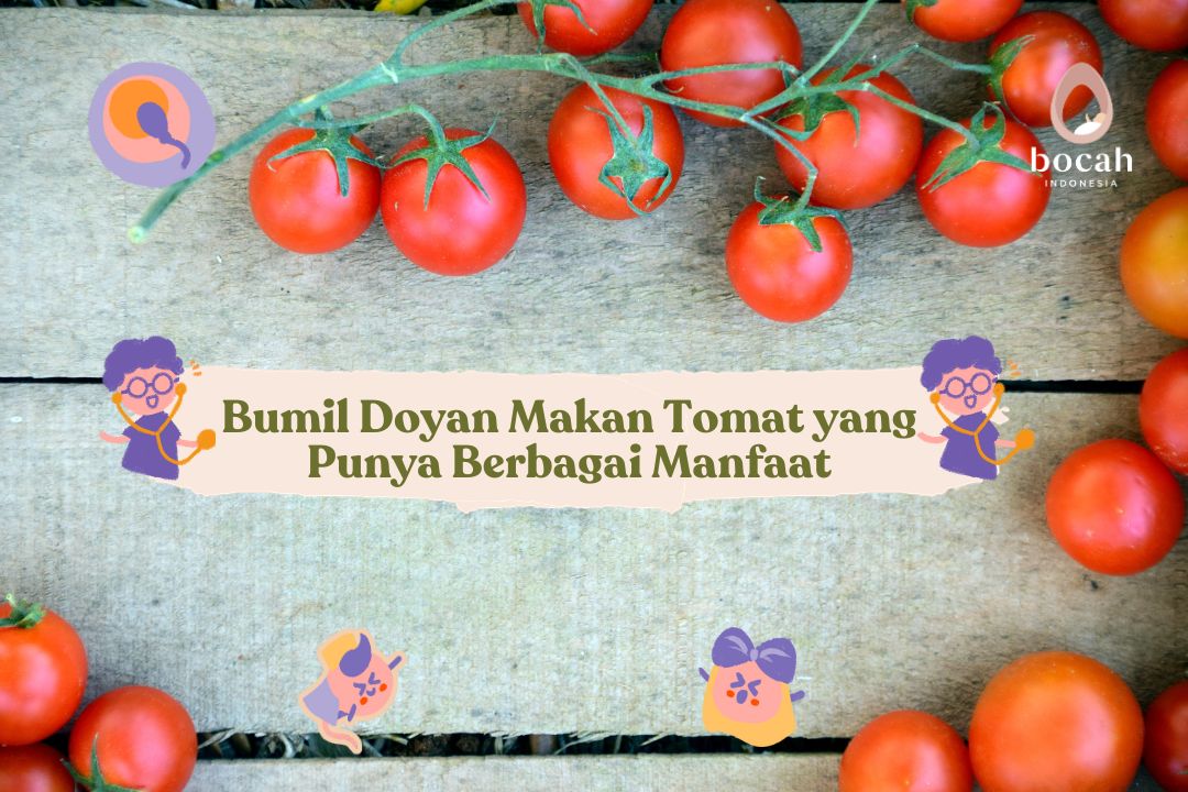 Bumil Doyan Makan Tomat yang Punya Berbagai Manfaat