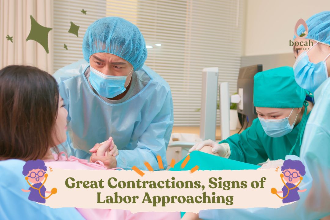 Great Contractions, Signs of Labor Approaching