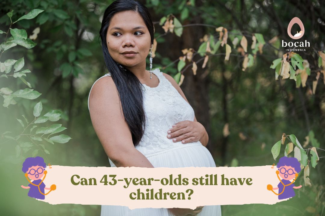 Can 43-year-olds still have children