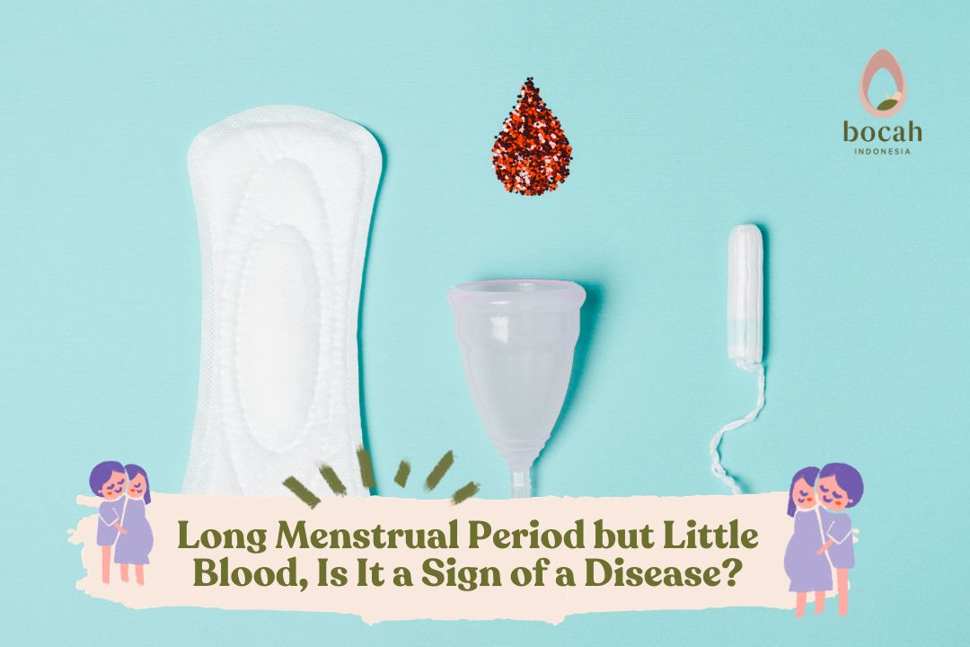 Long Menstrual Period but Little Blood, Is It a Sign of a Disease