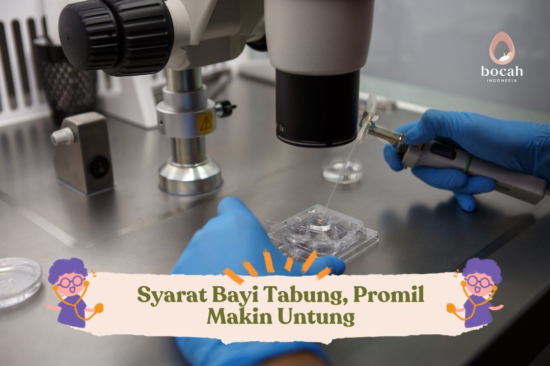 Syarat Bayi Tabung, Promil Makin Untung