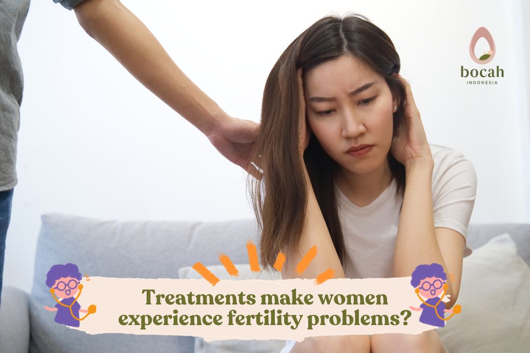 Treatments make women experience fertility problems