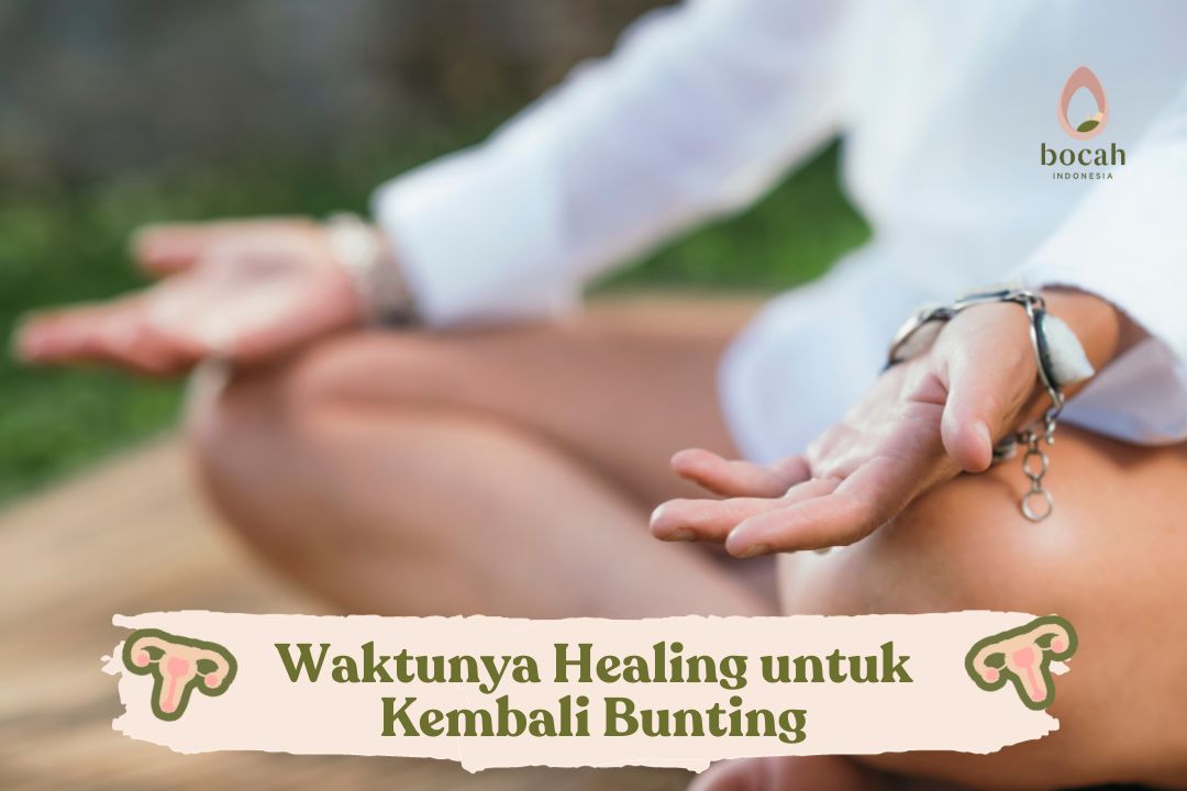 Waktunya Healing untuk Kembali Bunting