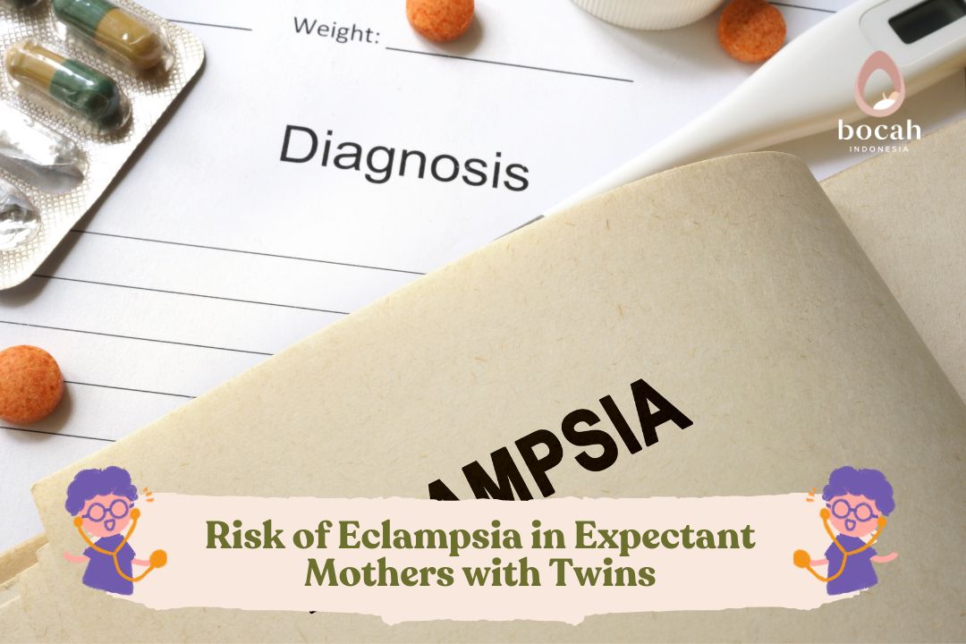 Caution, Risk of Eclampsia in Expectant Mothers with Twins