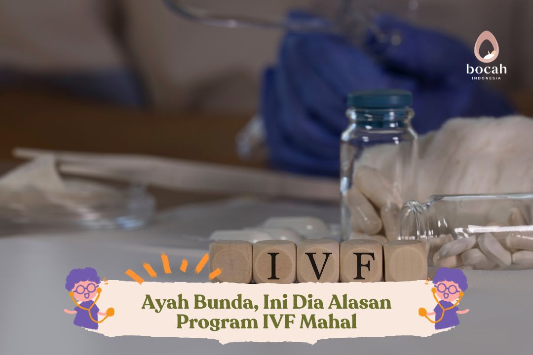 Alasan Program IVF Mahal