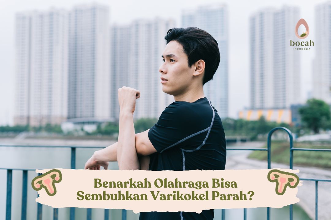 Benarkah Olahraga Bisa Sembuhkan Varikokel Parah