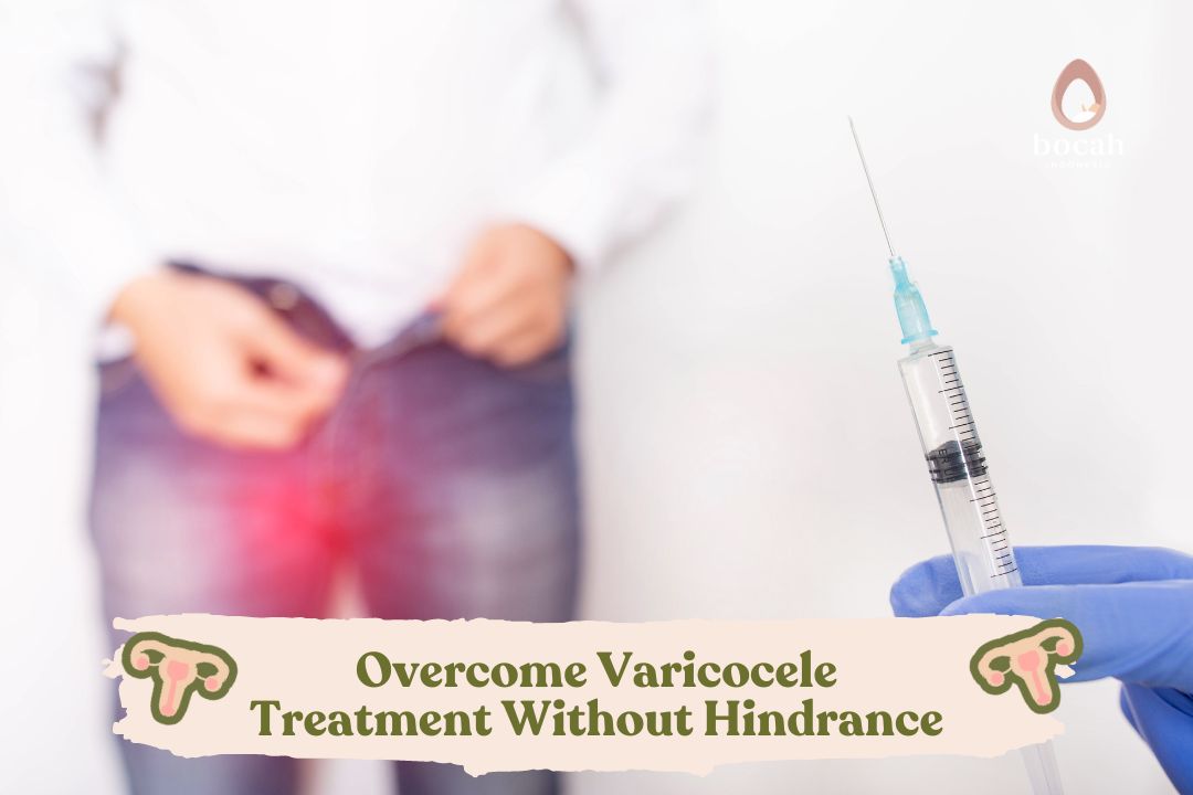 Overcome Varicocele Treatment Without Hindrance