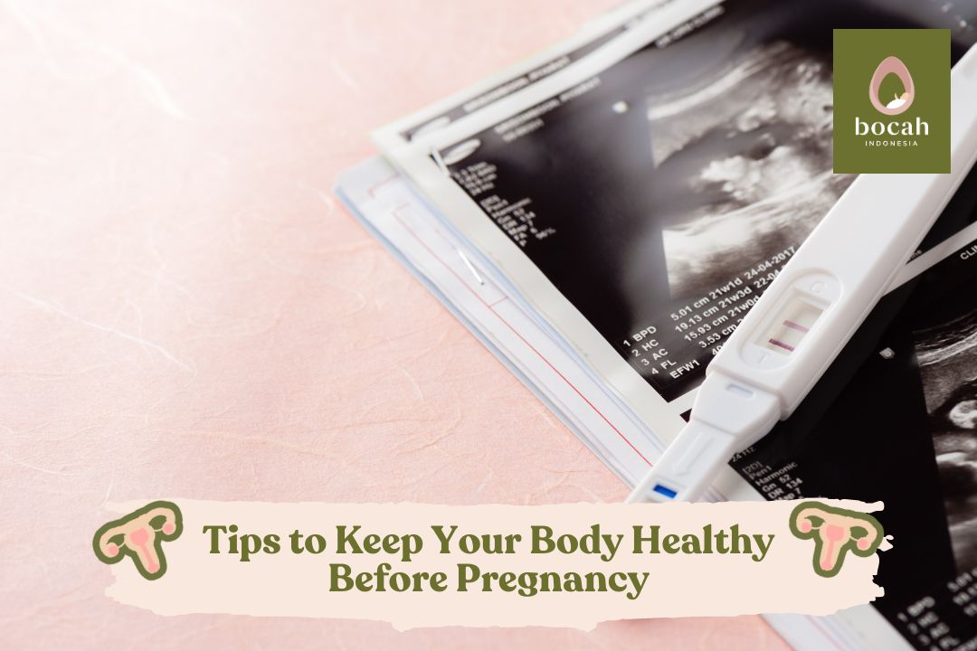 Tips to Keep Your Body Healthy Before Pregnancy