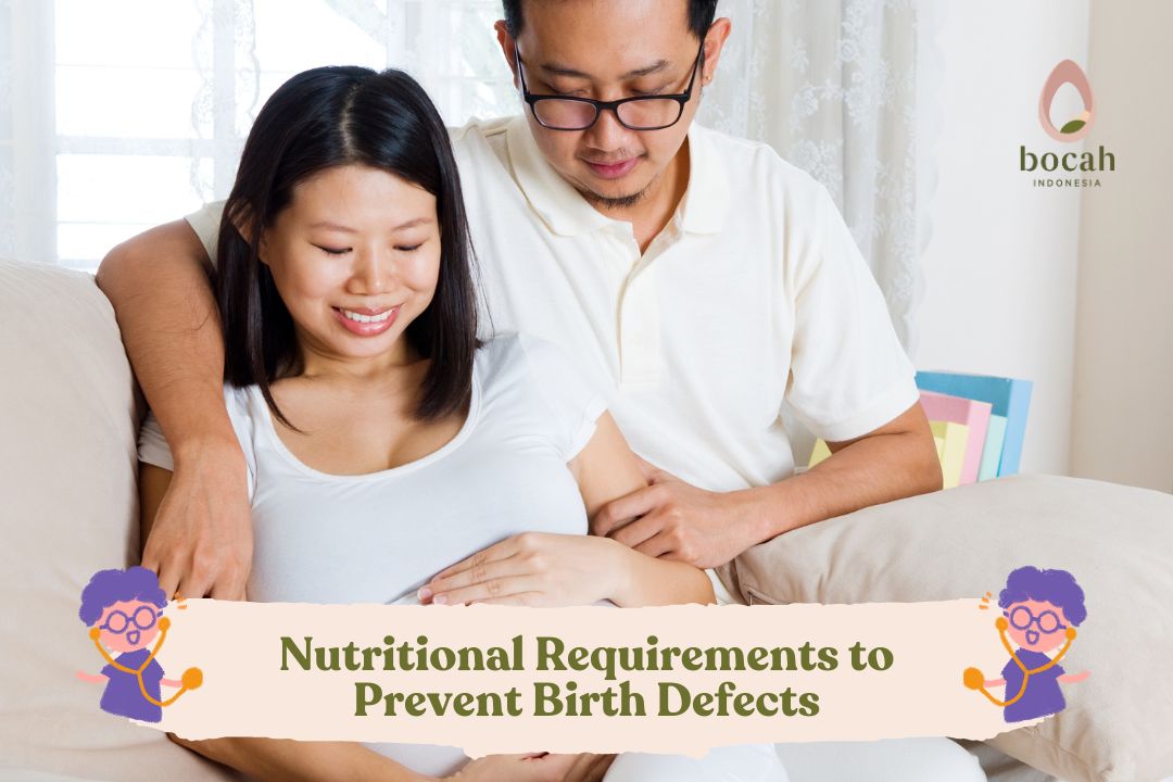 Nutritional Requirements to Prevent Birth Defects