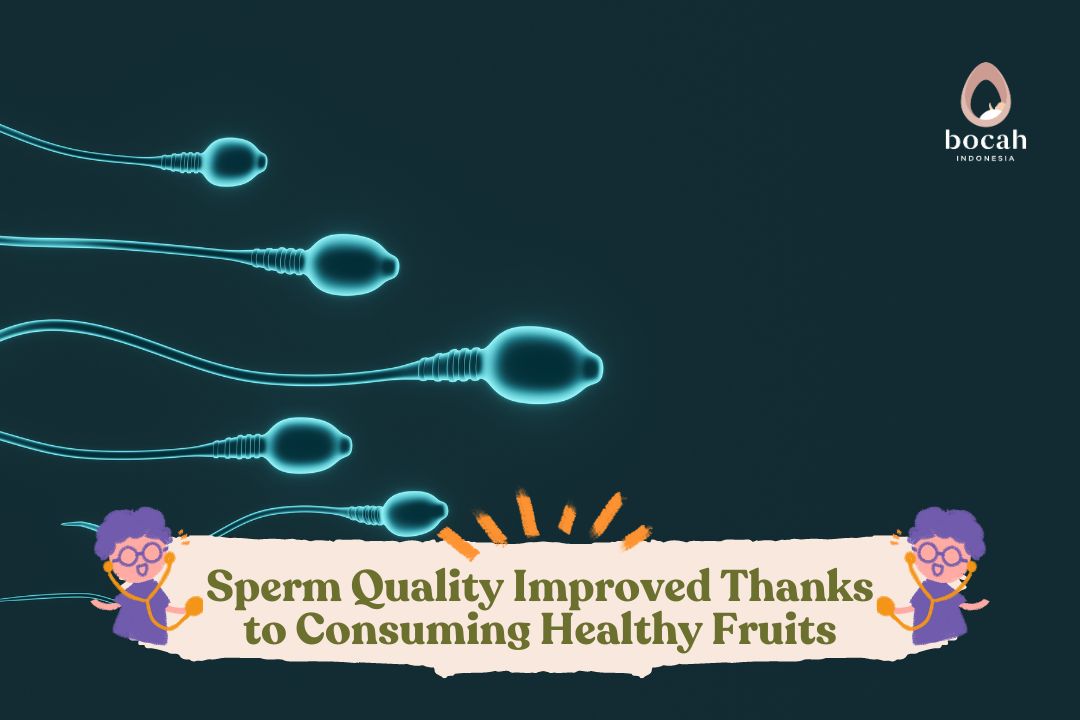 Sperm Quality Improved Thanks to Consuming Healthy Fruits