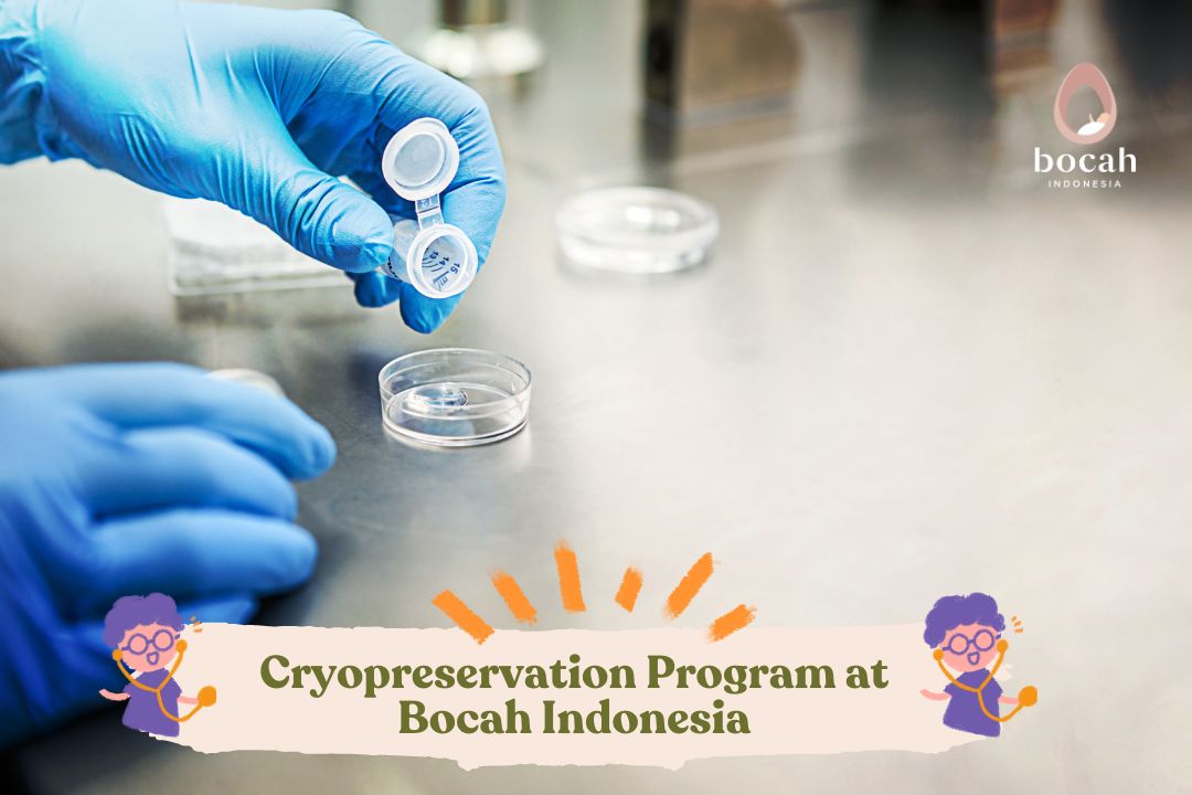 Cryopreservation Program at Bocah Indonesia