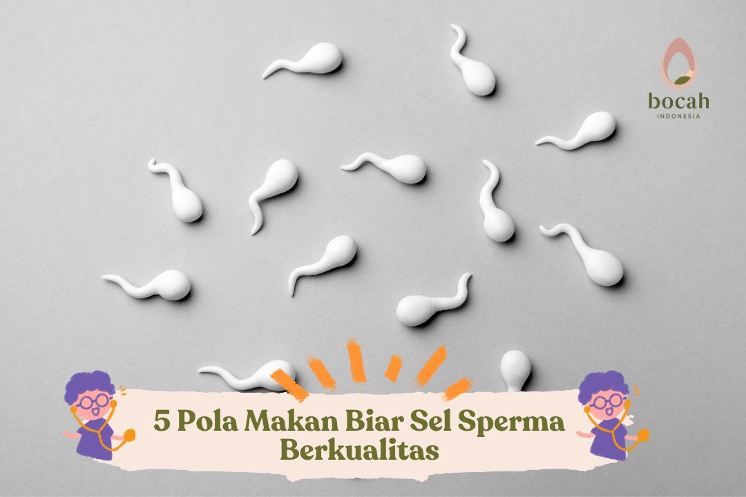 5 Pola Makan Biar Sel Sperma Berkualitas