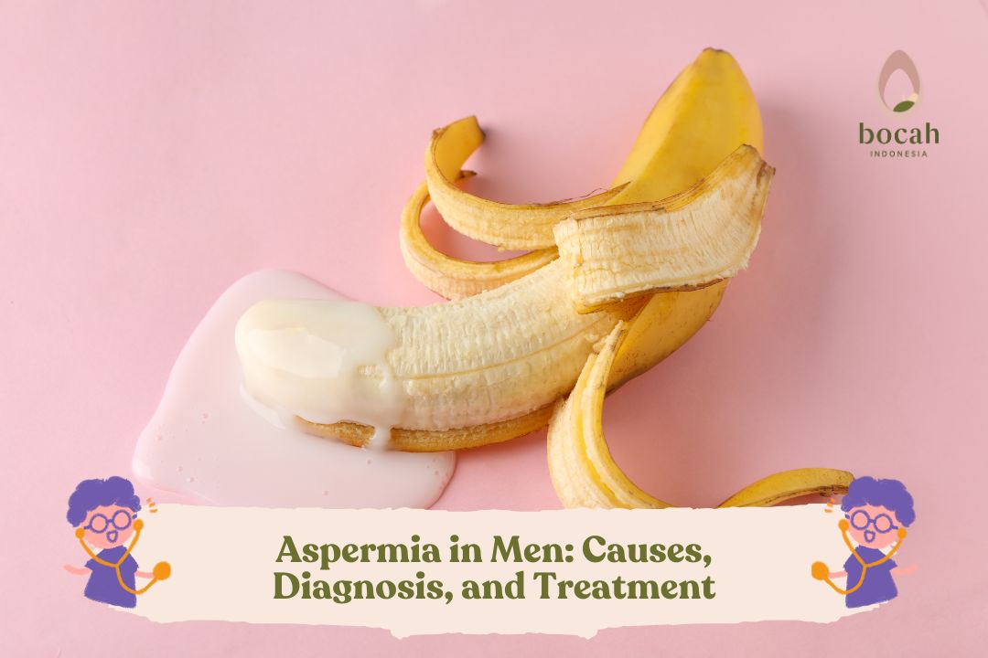 Aspermia in Men Causes, Diagnosis, and Treatment