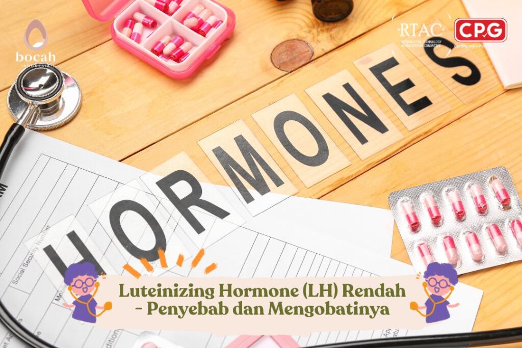 Luteinizing Hormone (LH) Rendah - Penyebab dan Mengobatinya