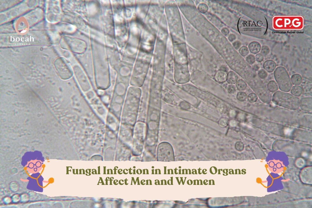 Fungal Infection in Intimate Organs Affect Men and Women