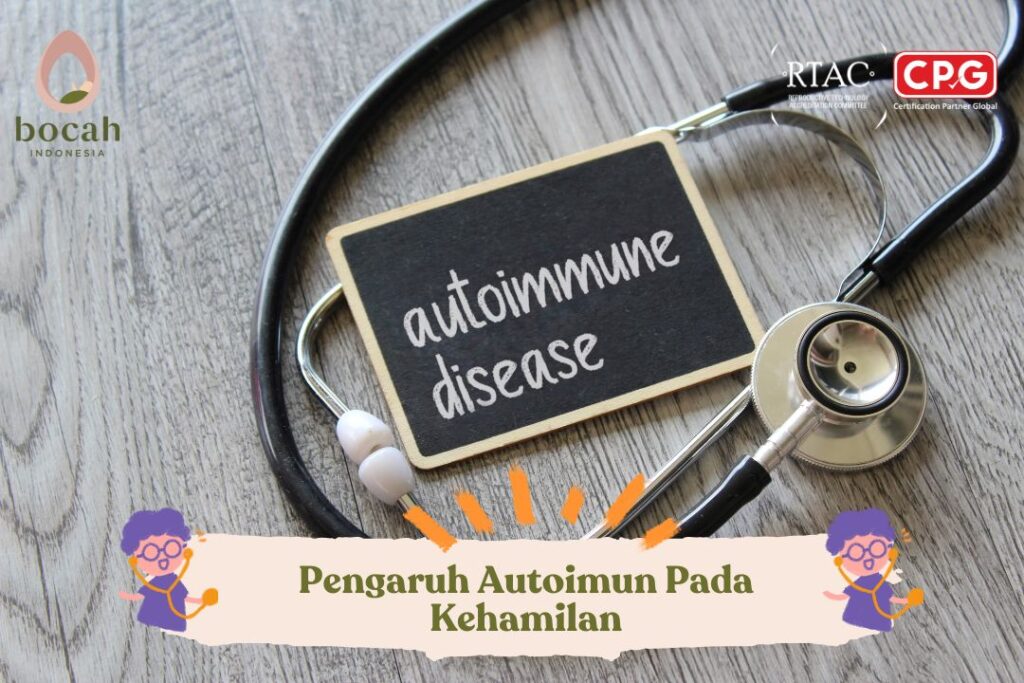 Pengaruh Autoimun Pada Kehamilan