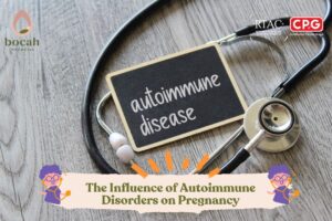 The Influence of Autoimmune Disorders on Pregnancy