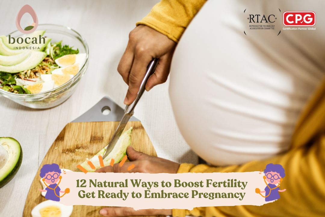 12 Natural Ways to Boost Fertility Get Ready to Embrace Pregnancy