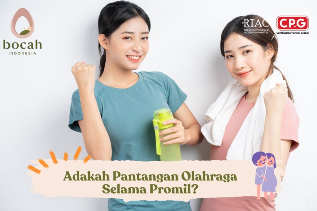 Adakah Pantangan Olahraga Selama Promil