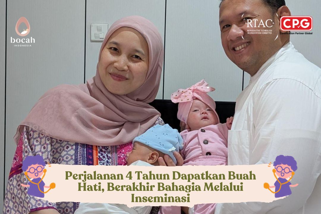 Perjalanan 4 Tahun Dapatkan Buah Hati, Berakhir Bahagia Melalui Inseminasi