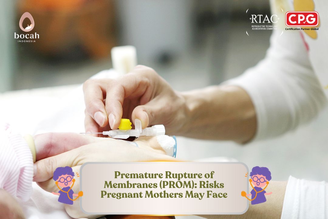 Premature Rupture of Membranes (PROM) Risks Pregnant Mothers May Face