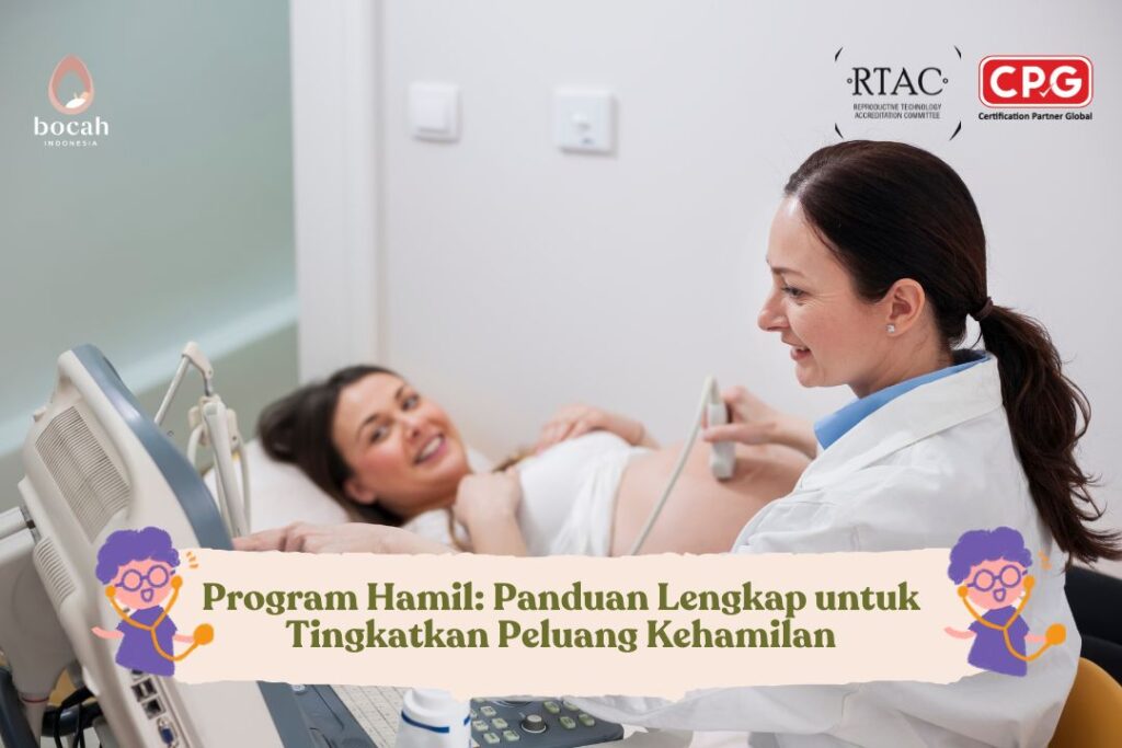 Program Hamil Panduan Lengkap untuk Tingkatkan Peluang Kehamilan